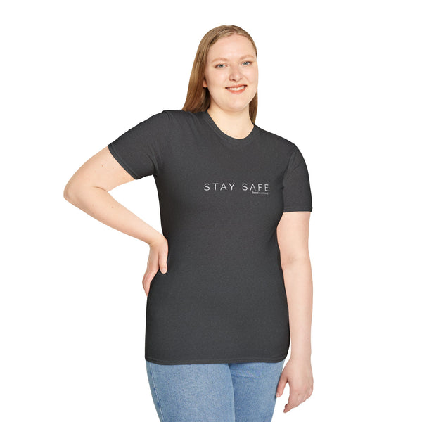 Stay Safe Softstyle T-Shirt