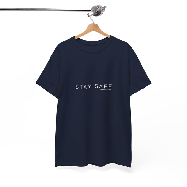Stay Safe Unisex Heavy Cotton Tee