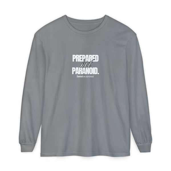Prepared not Paranoid Long Sleeve T-Shirt