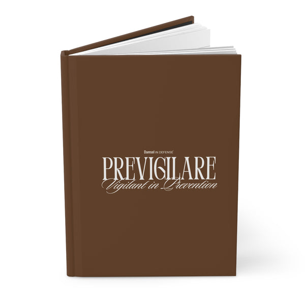 Vigilant in Prevention Hardcover Journal Matte
