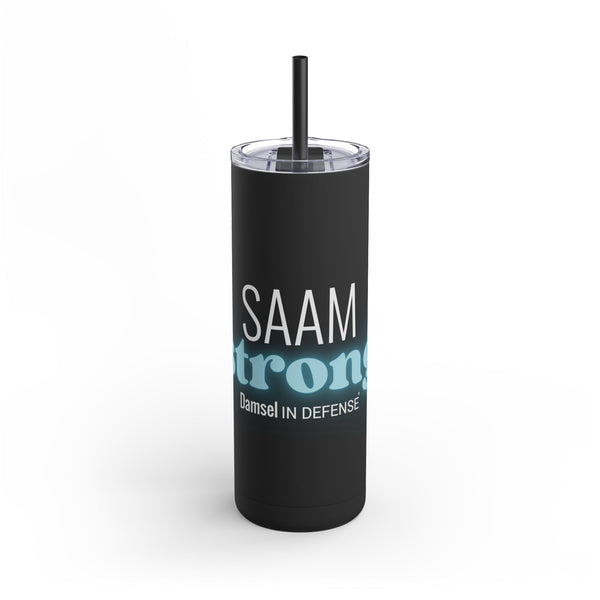 SAAM Strong Matte Tumbler - 20oz Inspirational Drinkware for Empowerment & Everyday Use