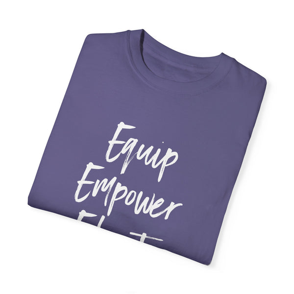 Equip, Empower Educate