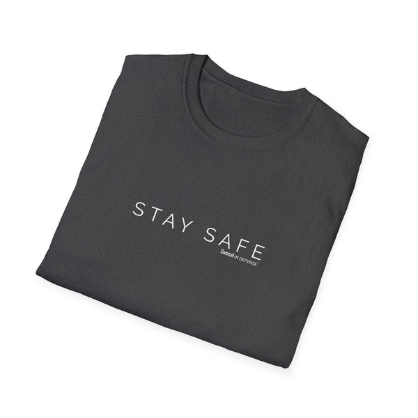 Stay Safe Softstyle T-Shirt