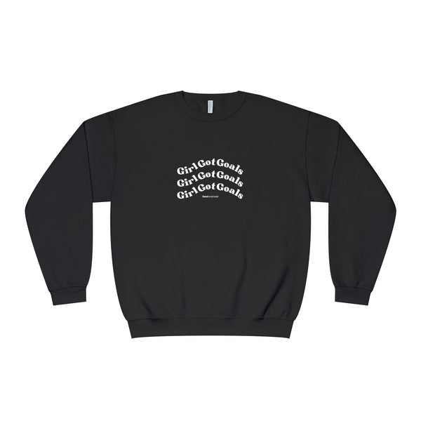 Girl Got Goals Unisex NuBlend® Crewneck Sweatshirt