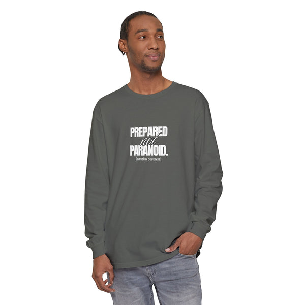 Prepared not Paranoid Long Sleeve T-Shirt