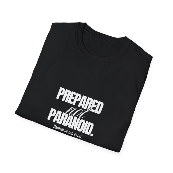 Prepared not Paranoid Softstyle T-Shirt
