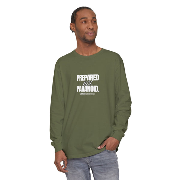 Prepared not Paranoid Long Sleeve T-Shirt