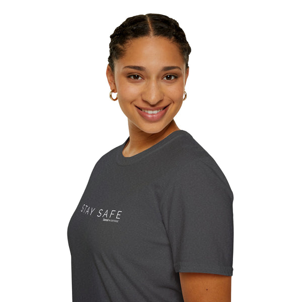 Stay Safe Softstyle T-Shirt