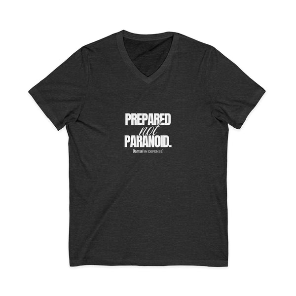 Prepared not Paranoid Jersey Short Sleeve V-Neck Tee