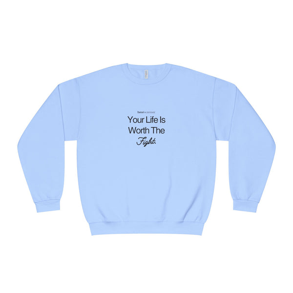 Worth The Fight Unisex NuBlend® Crewneck Sweatshirt