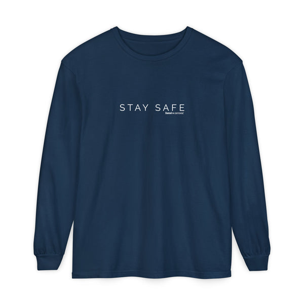 Stay Safe Long Sleeve T-Shirt