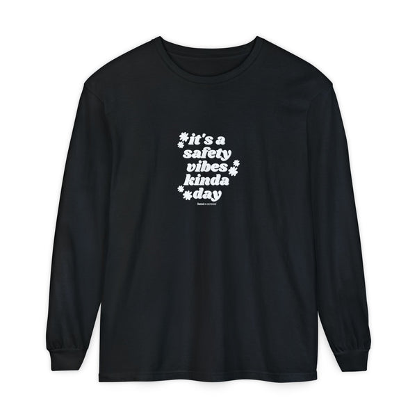 Safety Vibes Long Sleeve T-Shirt