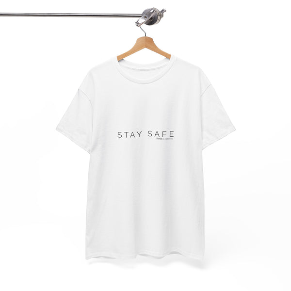 Stay Safe Unisex Heavy Cotton Tee