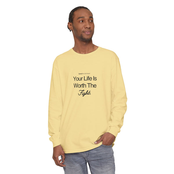 Worth The Fight Long Sleeve T-Shirt