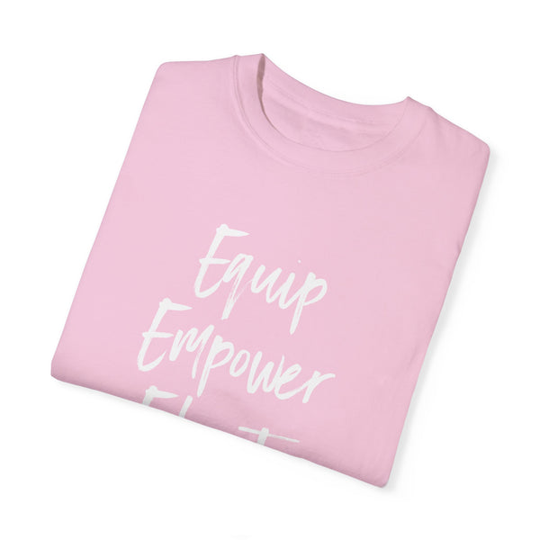 Equip, Empower Educate