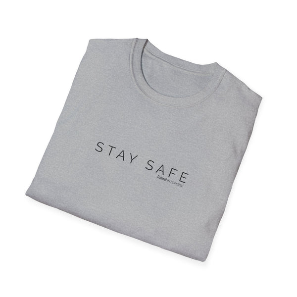 Stay Safe Softstyle T-Shirt