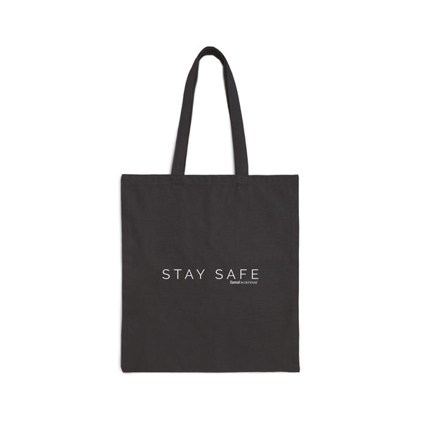 Stay Safe Cotton Canvas Tote Bag