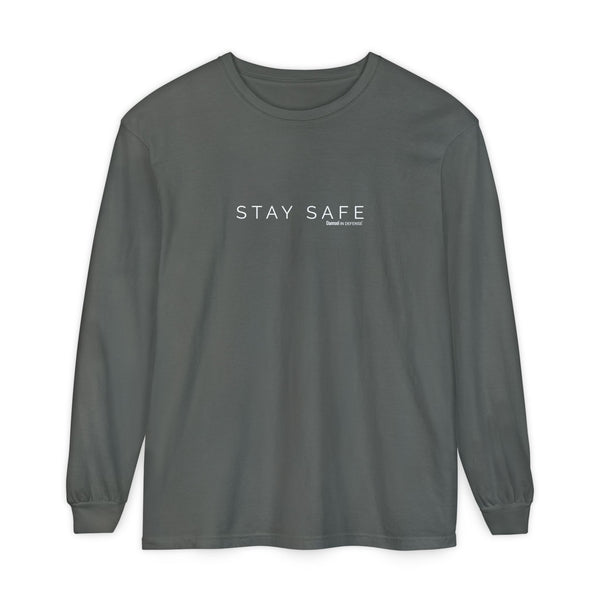 Stay Safe Long Sleeve T-Shirt