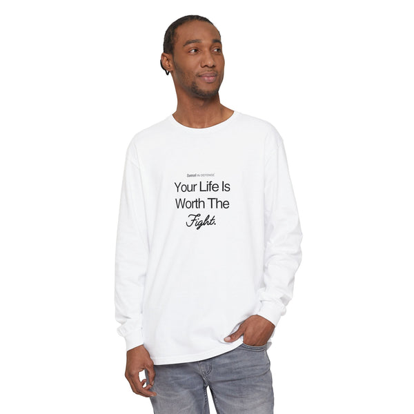 Worth The Fight Long Sleeve T-Shirt