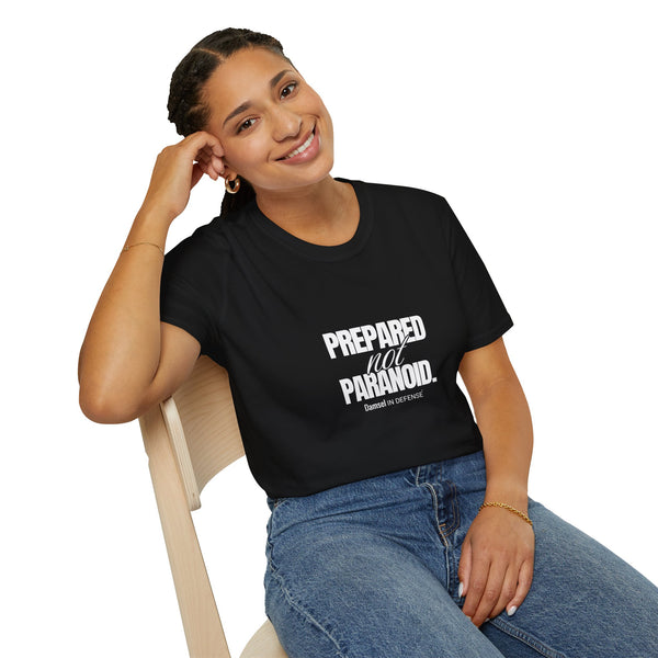 Prepared not Paranoid Softstyle T-Shirt