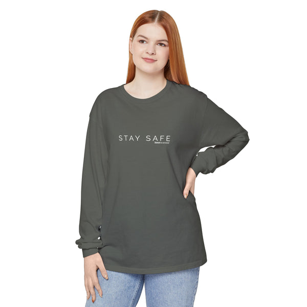Stay Safe Long Sleeve T-Shirt
