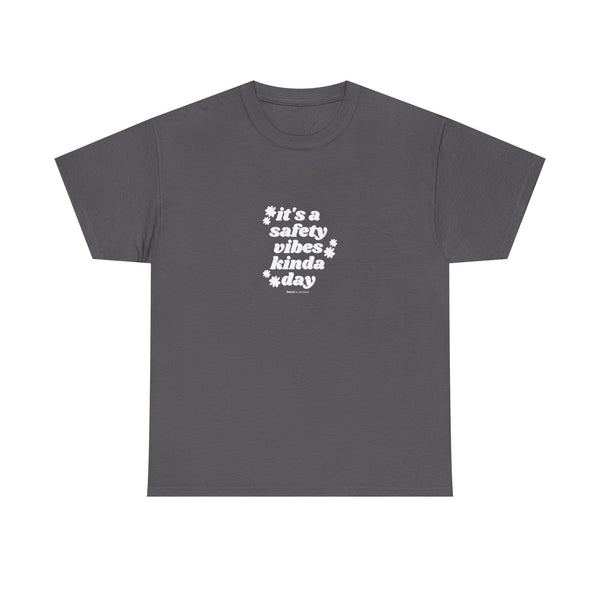 Safety Vibes Unisex Heavy Cotton Tee