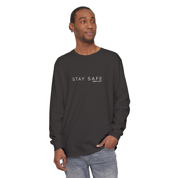Stay Safe Long Sleeve T-Shirt