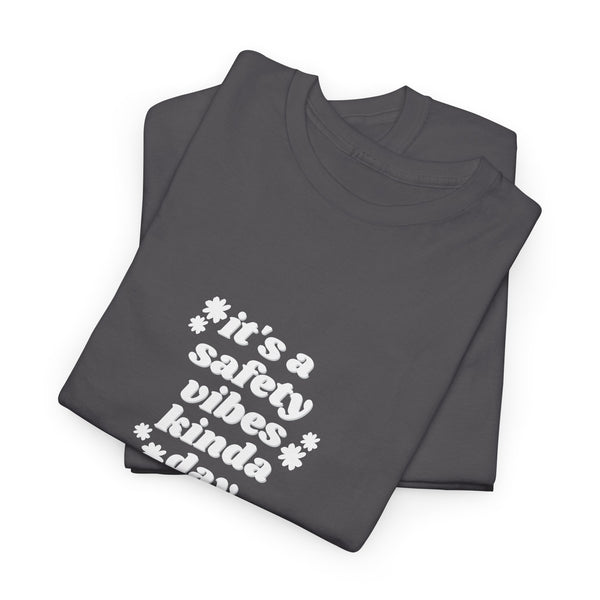 Safety Vibes Unisex Heavy Cotton Tee