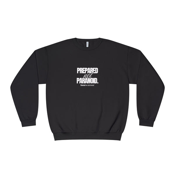 Prepared not Paranoid Unisex NuBlend® Crewneck Sweatshirt