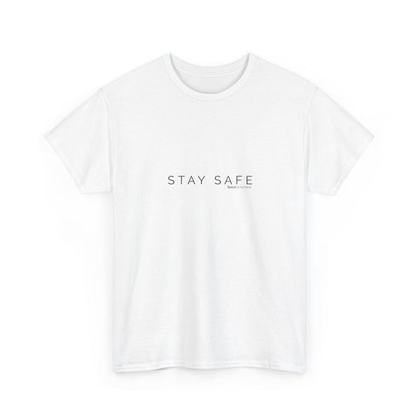 Stay Safe Unisex Heavy Cotton Tee