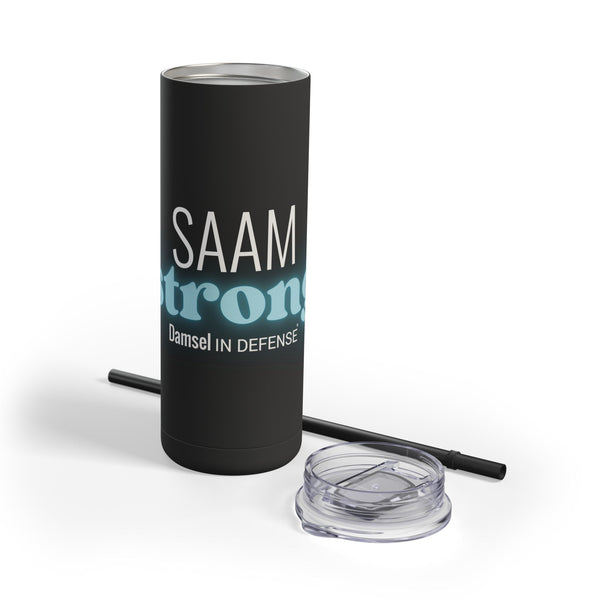 SAAM Strong Matte Tumbler - 20oz Inspirational Drinkware for Empowerment & Everyday Use