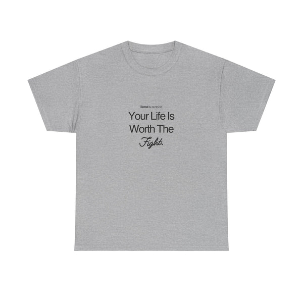 Worth The Fight Unisex Heavy Cotton Tee
