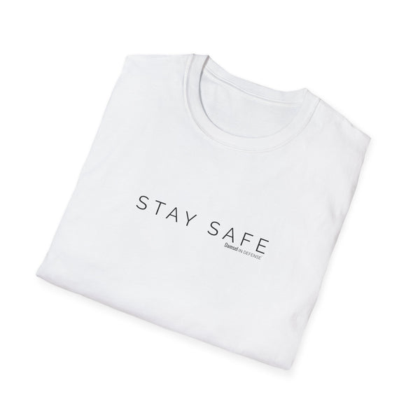 Stay Safe Softstyle T-Shirt