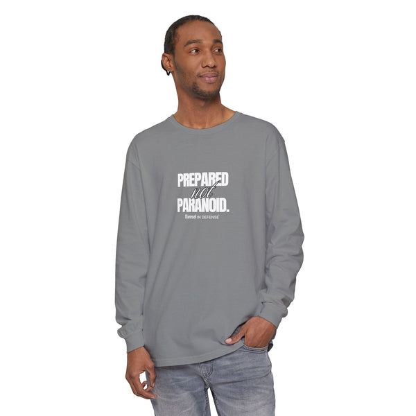Prepared not Paranoid Long Sleeve T-Shirt