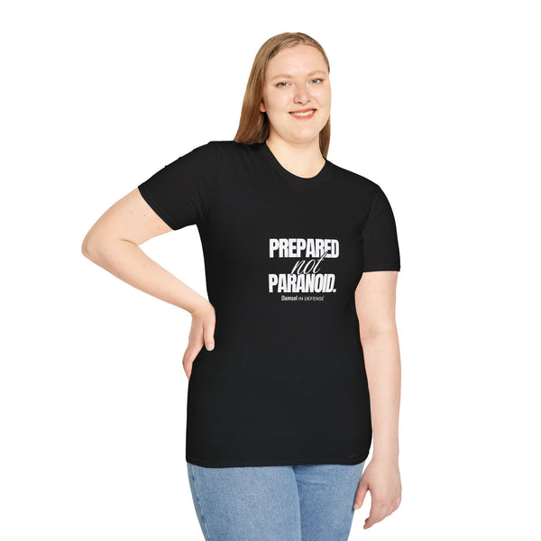 Prepared not Paranoid Softstyle T-Shirt