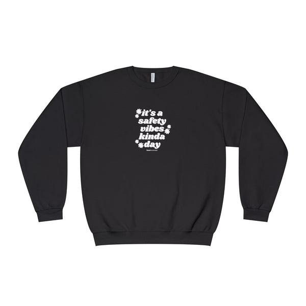 Safety Vibes Unisex NuBlend® Crewneck Sweatshirt