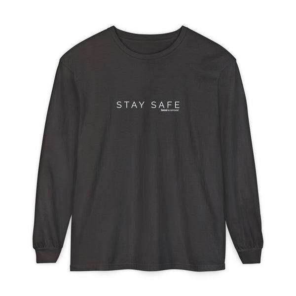 Stay Safe Long Sleeve T-Shirt